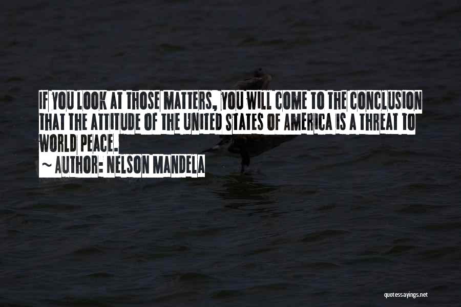 It's Not What You Look At That Matters Quotes By Nelson Mandela
