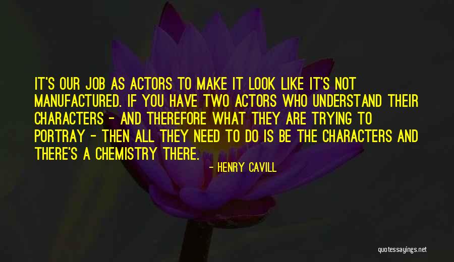 It's Not What You Look Like Quotes By Henry Cavill It's Not What You Look Like Quotes By Henry Cavill