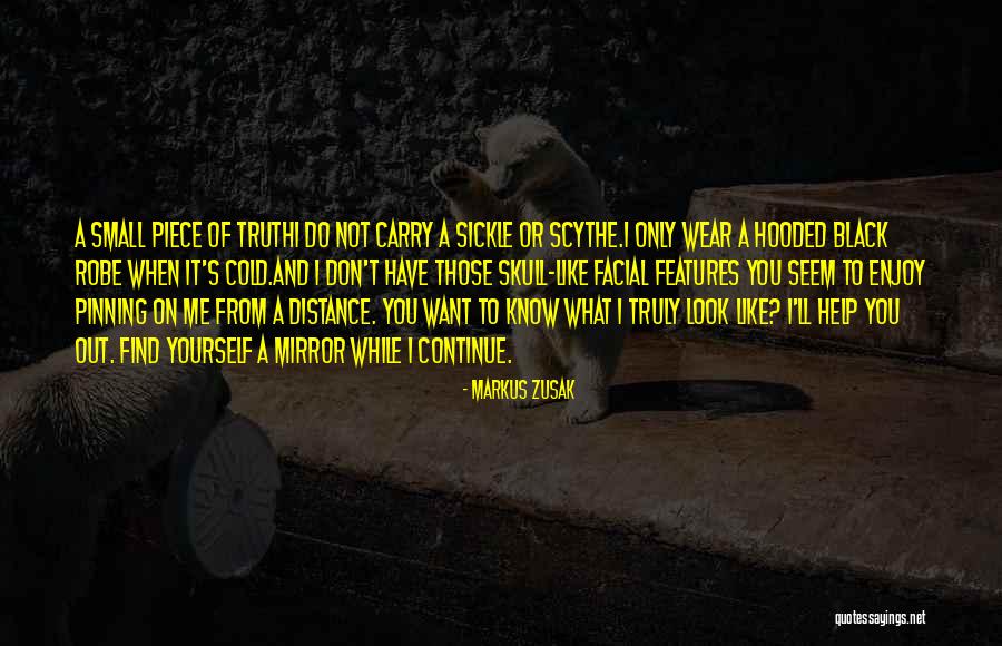 It's Not What You Look Like Quotes By Markus Zusak It's Not What You Look Like Quotes By Markus Zusak
