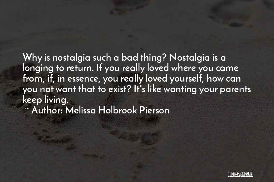 It's Not Where You Came From Quotes By Melissa Holbrook Pierson