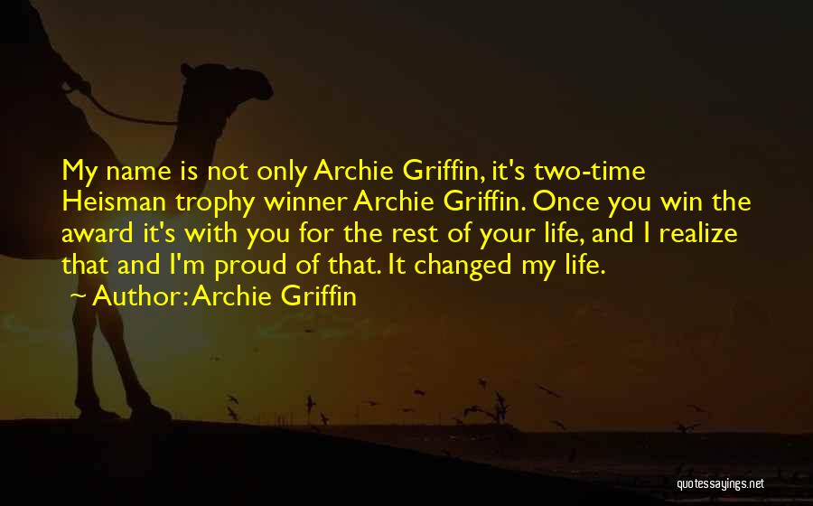 It's Not Winning Quotes By Archie Griffin