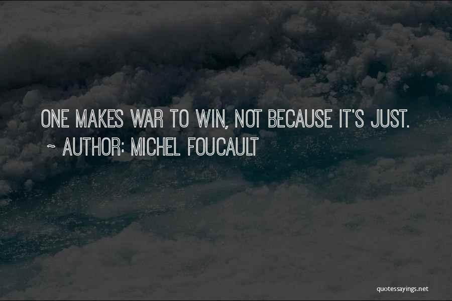 It's Not Winning Quotes By Michel Foucault
