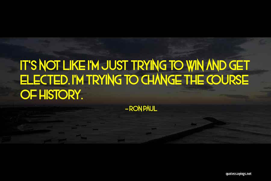 It's Not Winning Quotes By Ron Paul