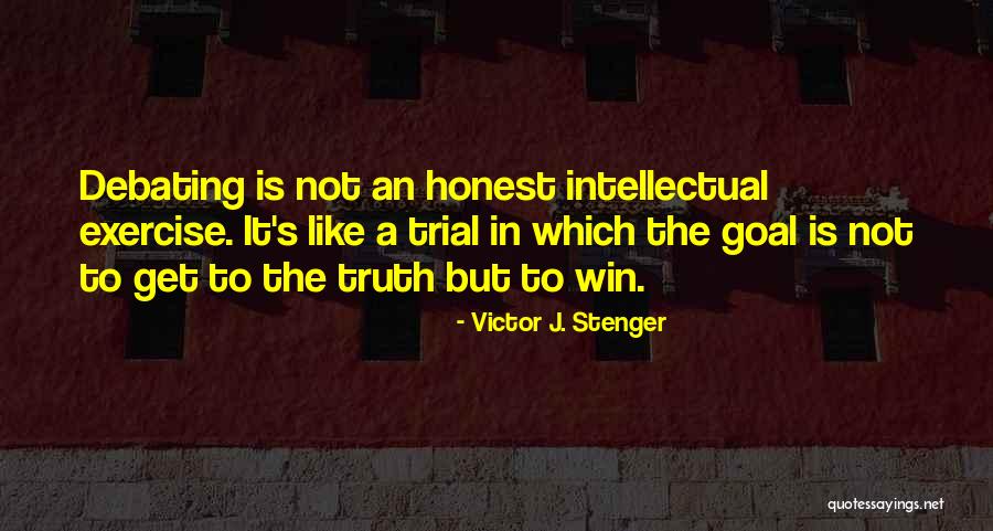 It's Not Winning Quotes By Victor J. Stenger