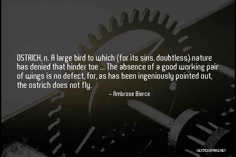 Its Not Working Quotes By Ambrose Bierce