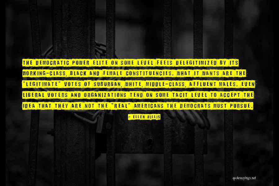 Its Not Working Quotes By Ellen Willis Its Not Working Quotes By Ellen Willis