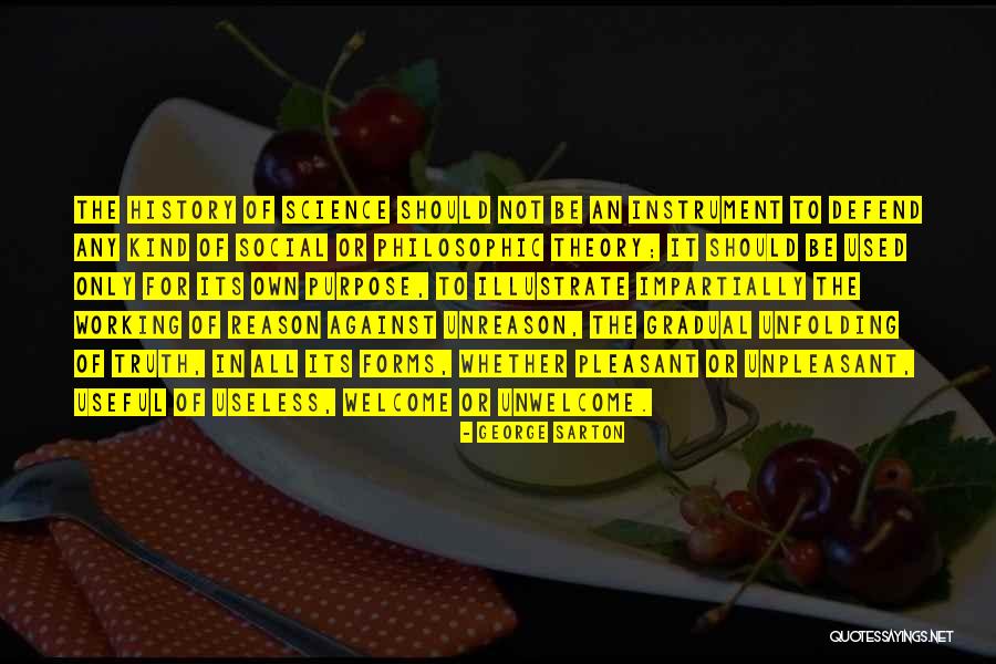 Its Not Working Quotes By George Sarton Its Not Working Quotes By George Sarton