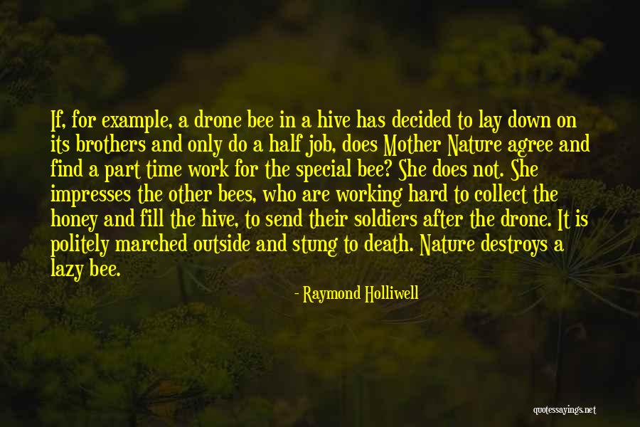 Its Not Working Quotes By Raymond Holliwell Its Not Working Quotes By Raymond Holliwell