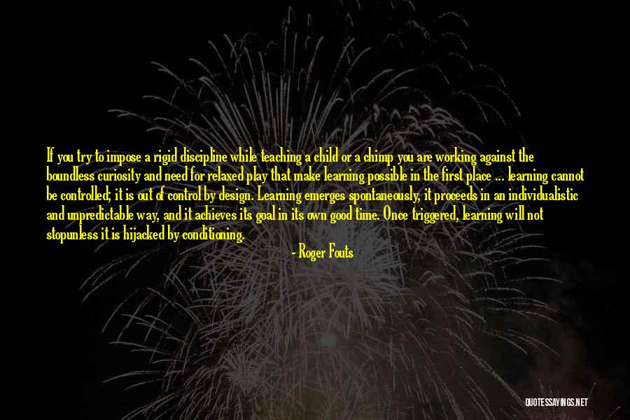 Its Not Working Quotes By Roger Fouts Its Not Working Quotes By Roger Fouts