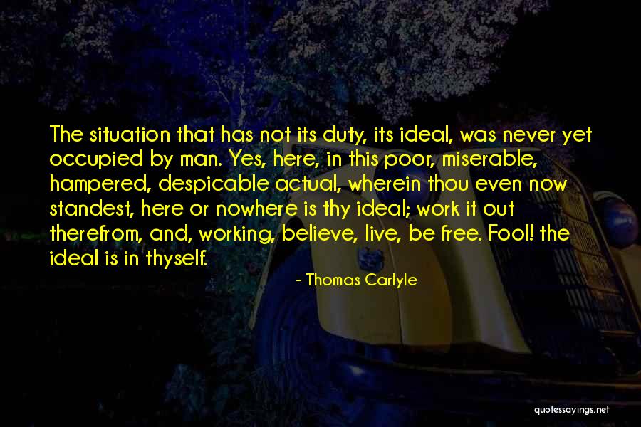 Its Not Working Quotes By Thomas Carlyle