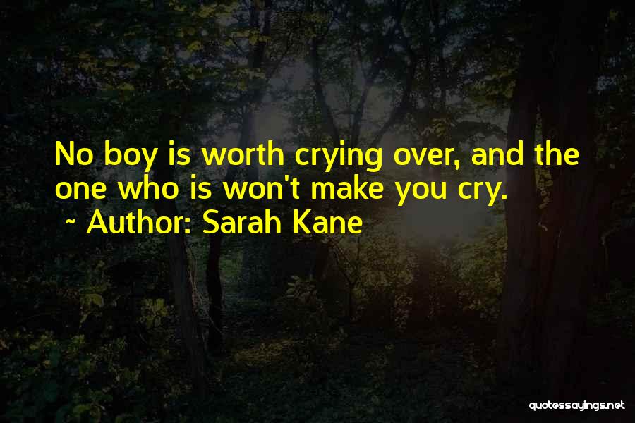 It's Not Worth Crying Over Quotes By Sarah Kane