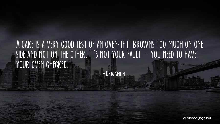 It's Not Your Fault Quotes By Delia Smith It's Not Your Fault Quotes By Delia Smith