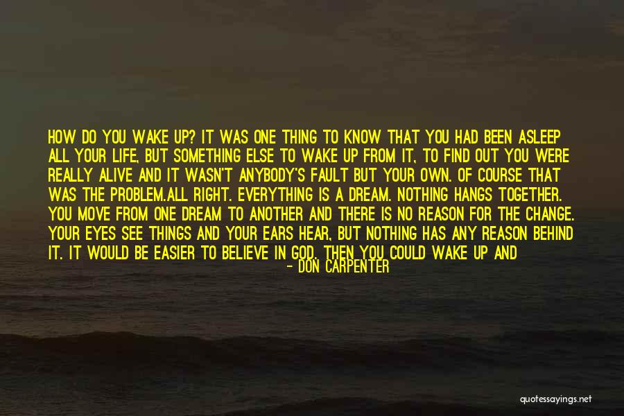 It's Not Your Fault Quotes By Don Carpenter It's Not Your Fault Quotes By Don Carpenter