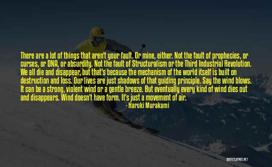 It's Not Your Fault Quotes By Haruki Murakami It's Not Your Fault Quotes By Haruki Murakami