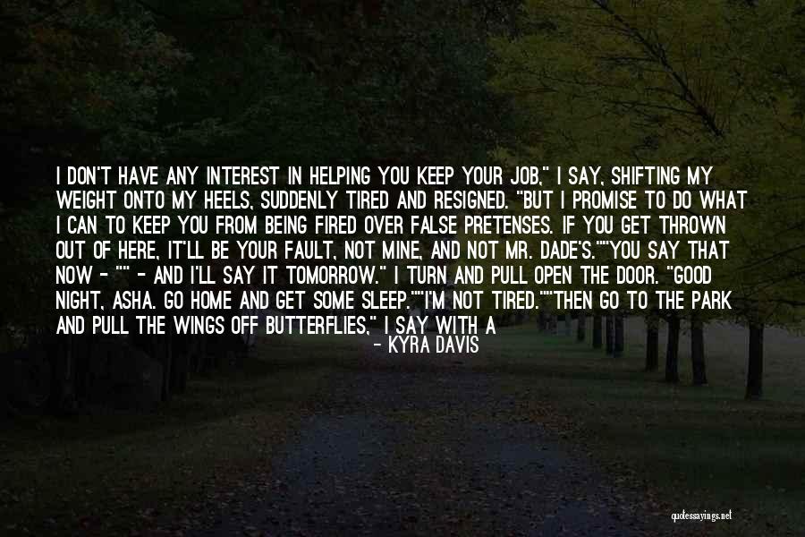 It's Not Your Fault Quotes By Kyra Davis It's Not Your Fault Quotes By Kyra Davis