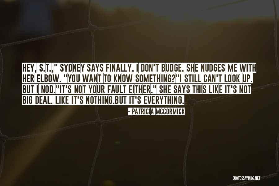 It's Not Your Fault Quotes By Patricia McCormick