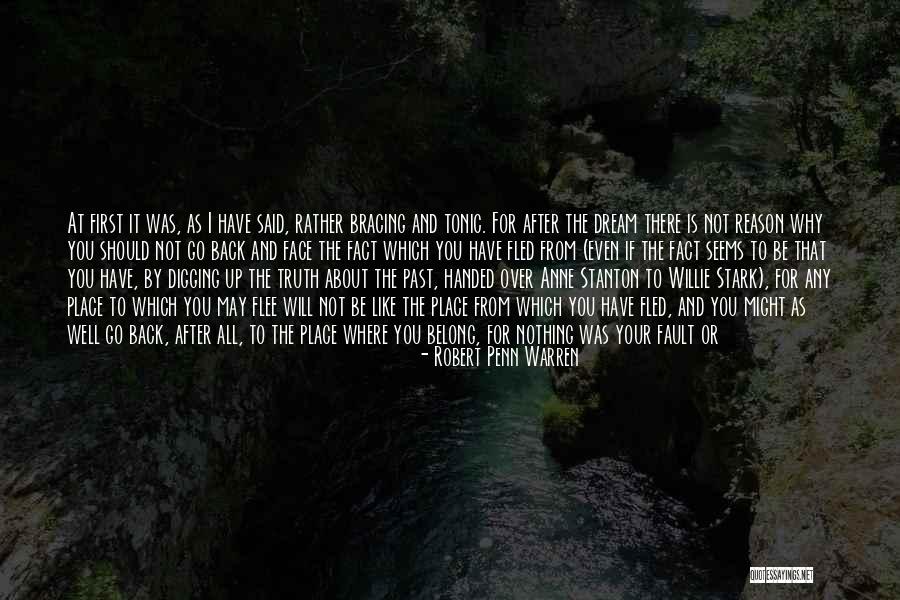 It's Not Your Fault Quotes By Robert Penn Warren It's Not Your Fault Quotes By Robert Penn Warren
