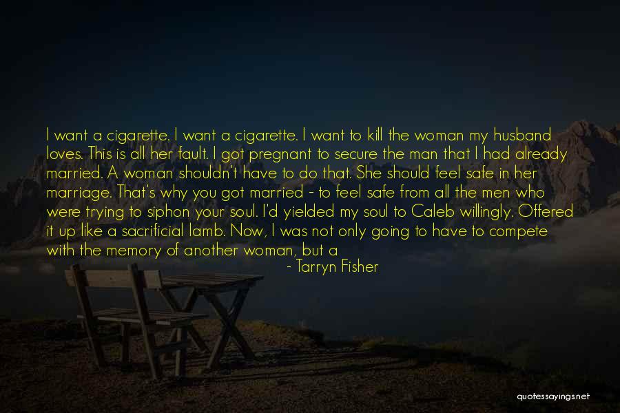It's Not Your Fault Quotes By Tarryn Fisher It's Not Your Fault Quotes By Tarryn Fisher