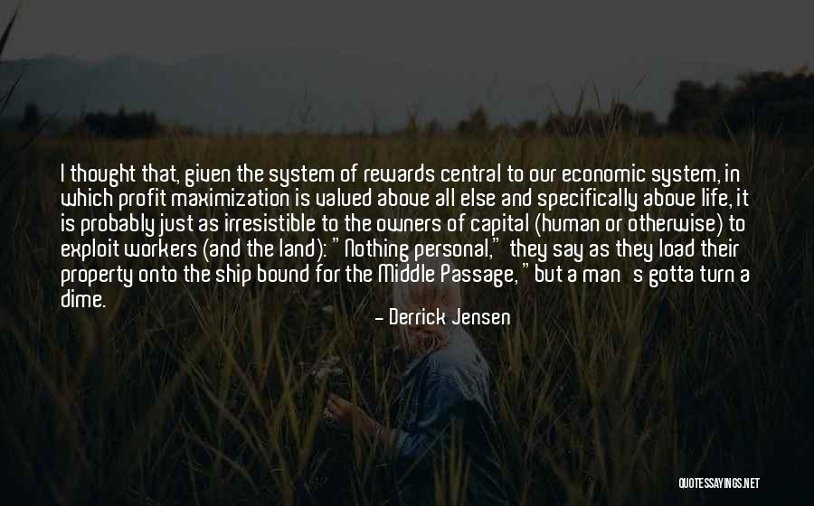 It's Nothing Personal Quotes By Derrick Jensen