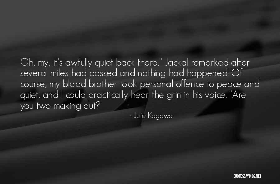 It's Nothing Personal Quotes By Julie Kagawa