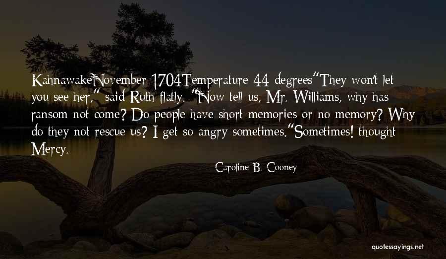 Its November Short Quotes By Caroline B. Cooney Its November Short Quotes By Caroline B. Cooney