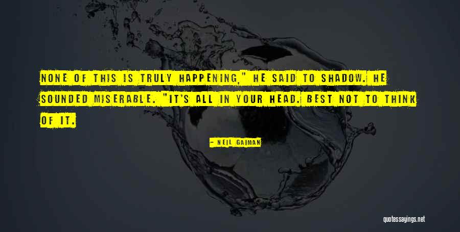 Its Ok Not To Be Ok Quotes By Neil Gaiman Its Ok Not To Be Ok Quotes By Neil Gaiman