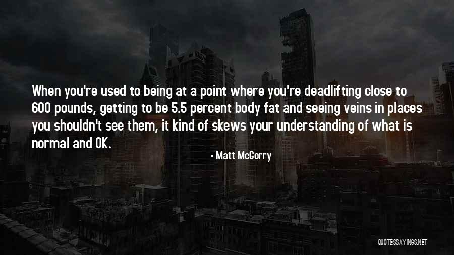 It's Ok To Be Fat Quotes By Matt McGorry It's Ok To Be Fat Quotes By Matt McGorry
