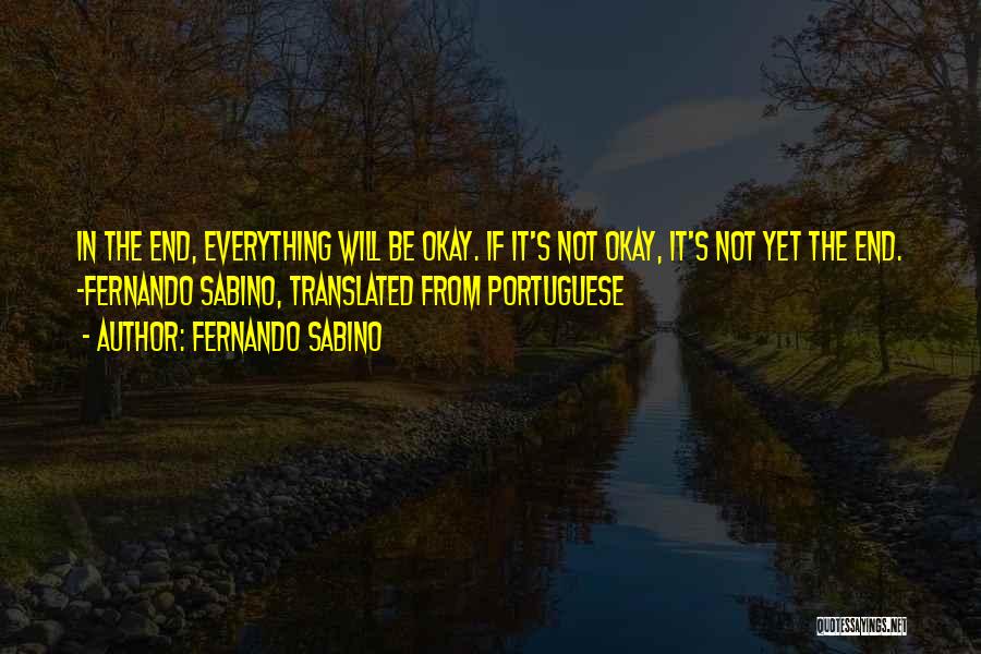 It's Okay If Quotes By Fernando Sabino