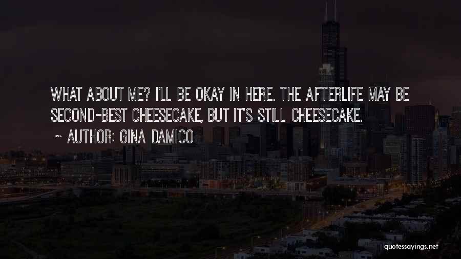 It's Okay Quotes By Gina Damico