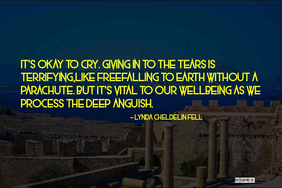 It's Okay To Cry Quotes By Lynda Cheldelin Fell It's Okay To Cry Quotes By Lynda Cheldelin Fell