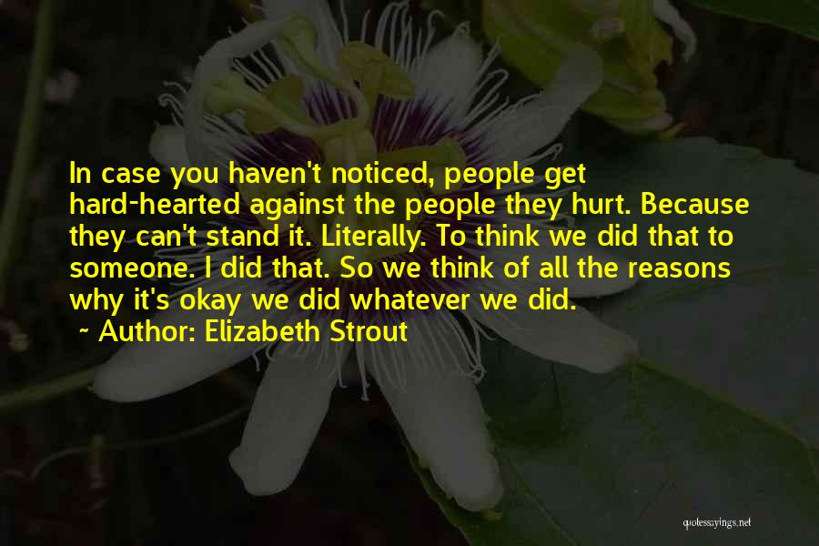 It's Okay To Hurt Quotes By Elizabeth Strout