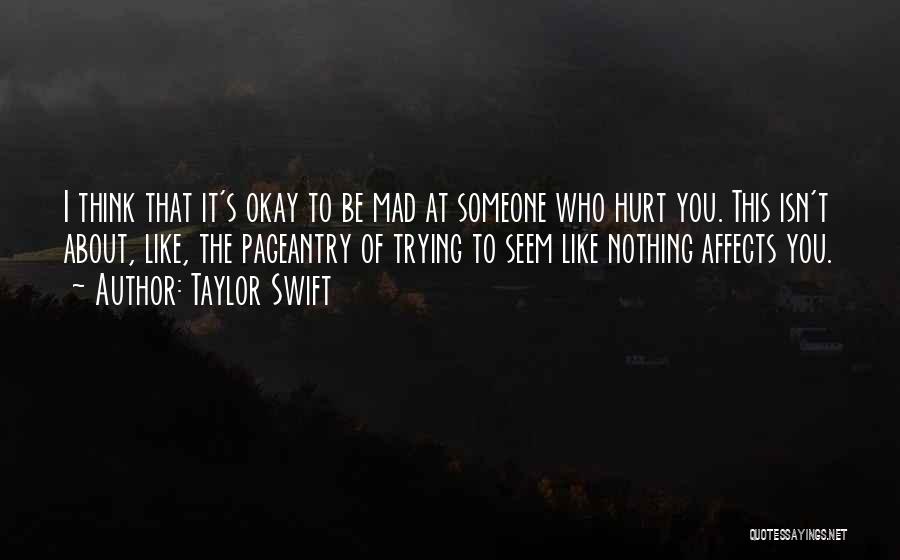 It's Okay To Hurt Quotes By Taylor Swift