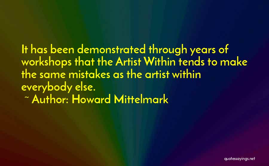 It's Okay To Make Mistakes Quotes By Howard Mittelmark