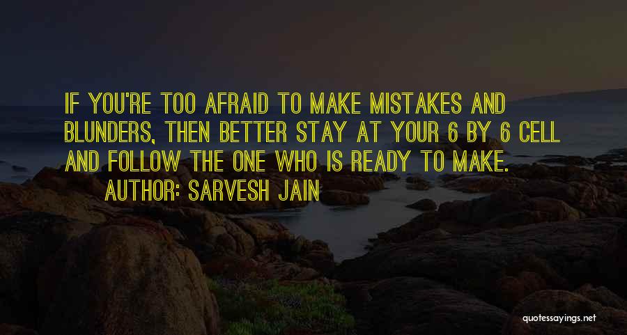 It's Okay To Make Mistakes Quotes By Sarvesh Jain