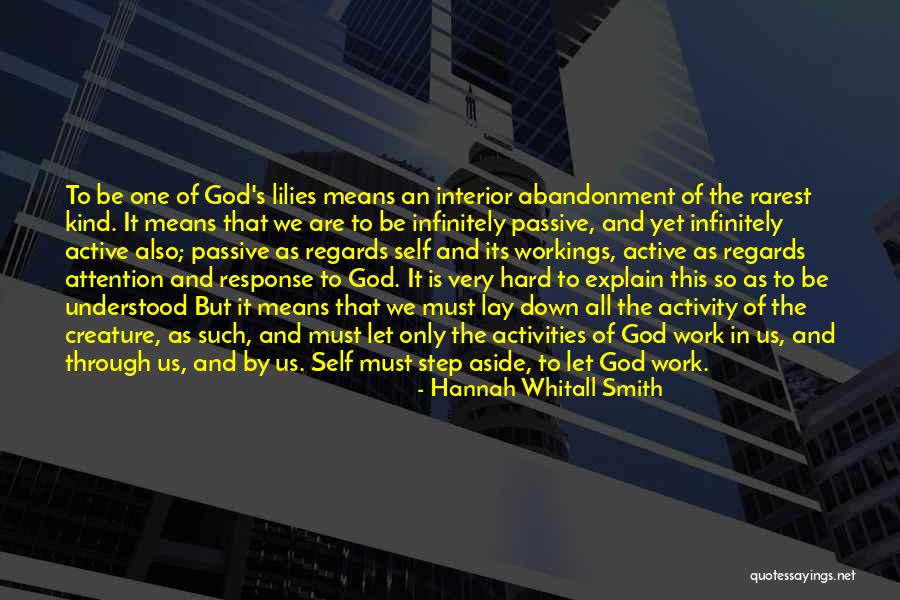 Its Only God Quotes By Hannah Whitall Smith Its Only God Quotes By Hannah Whitall Smith