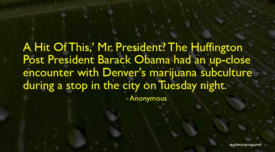 It's Only Tuesday Quotes By Anonymous It's Only Tuesday Quotes By Anonymous