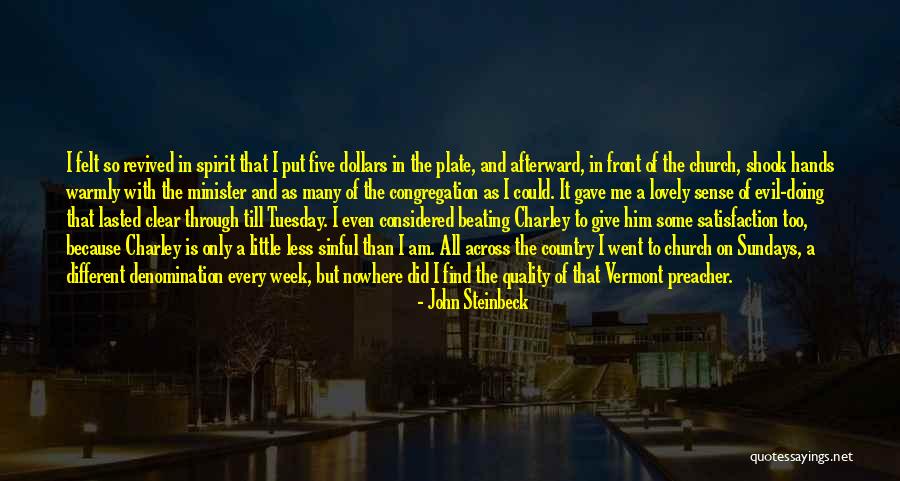 It's Only Tuesday Quotes By John Steinbeck It's Only Tuesday Quotes By John Steinbeck