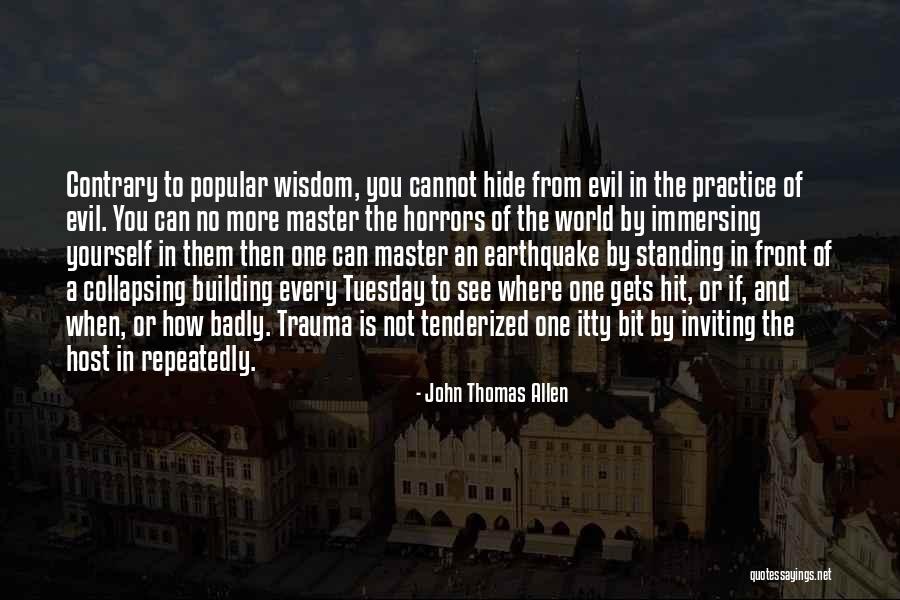 It's Only Tuesday Quotes By John Thomas Allen It's Only Tuesday Quotes By John Thomas Allen