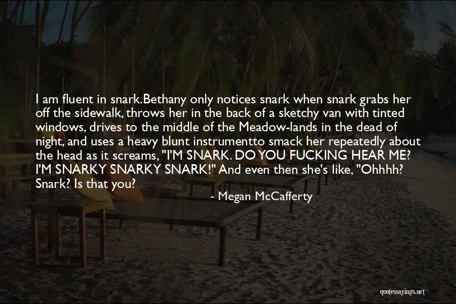 It's Only You And Me Quotes By Megan McCafferty