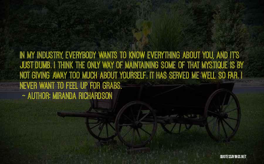 It's Only You I Want Quotes By Miranda Richardson
