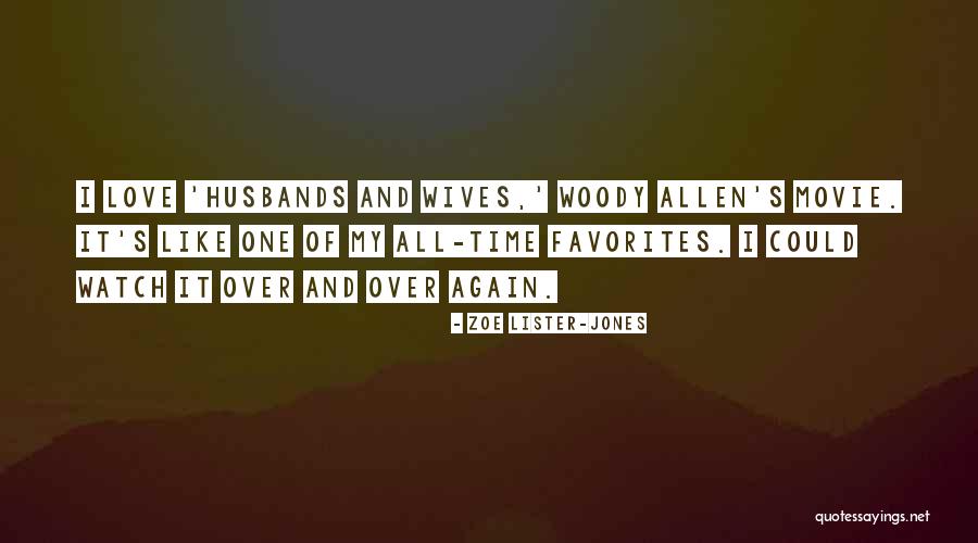 It's Over My Love Quotes By Zoe Lister-Jones It's Over My Love Quotes By Zoe Lister-Jones