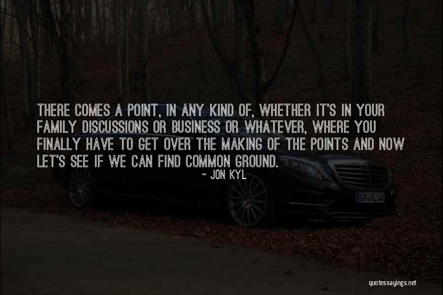 It's Over Now Quotes By Jon Kyl It's Over Now Quotes By Jon Kyl