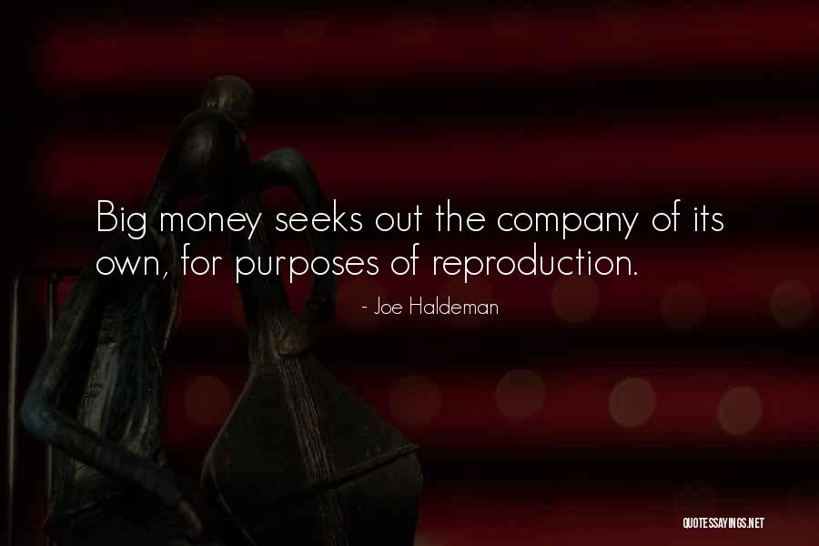 Its Own Quotes By Joe Haldeman Its Own Quotes By Joe Haldeman