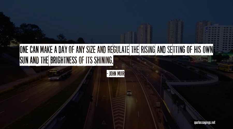Its Own Quotes By John Muir Its Own Quotes By John Muir