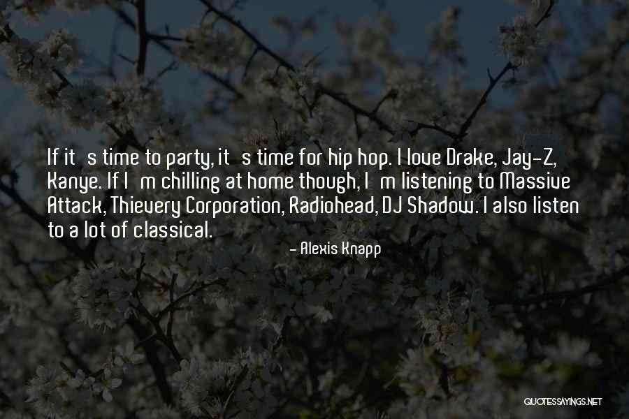 It's Party Time Quotes By Alexis Knapp