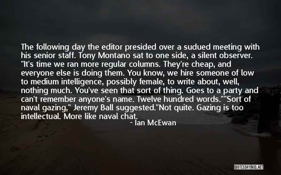 It's Party Time Quotes By Ian McEwan