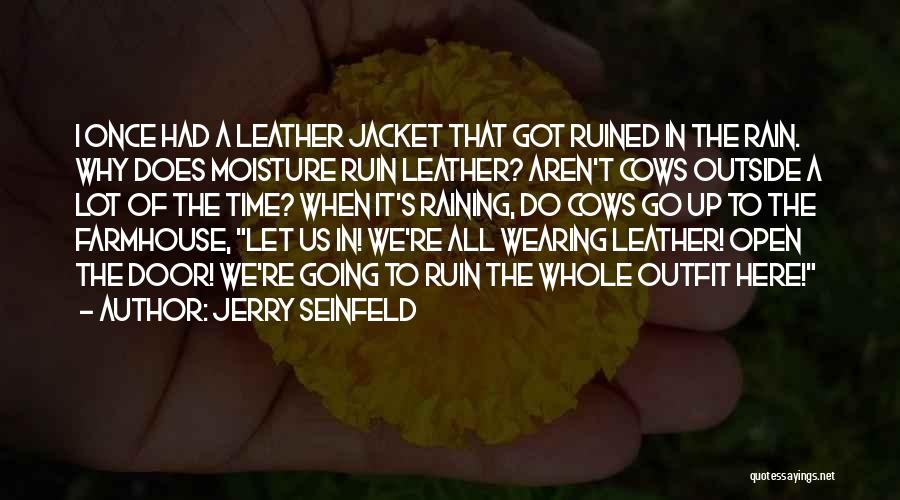 It's Raining Quotes By Jerry Seinfeld