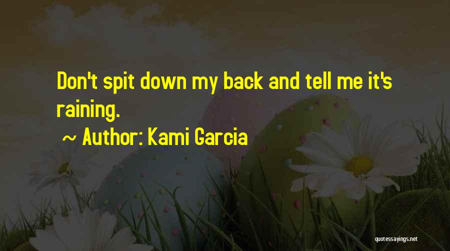 It's Raining Quotes By Kami Garcia