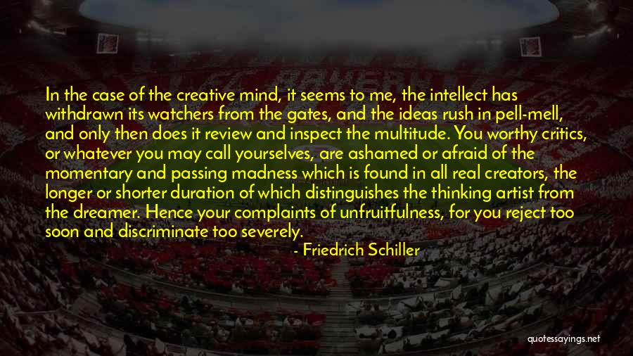 Its Real Me Quotes By Friedrich Schiller Its Real Me Quotes By Friedrich Schiller