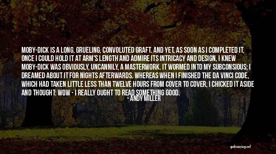 Its Really Good Quotes By Andy Miller Its Really Good Quotes By Andy Miller